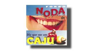 Video thumbnail of "Noda de Caju - Atração Irresistível"