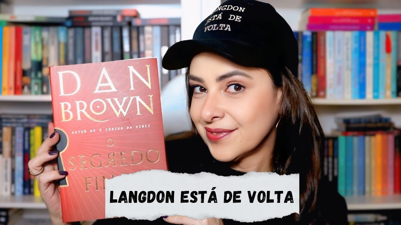 O SEGREDO FINAL - Robert Langdon está de volta (DAN BROWN) | Ju Oliveira