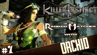 Killer Instinct Ranked Matches with Orchid Part 1