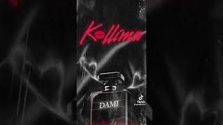 kollima -Damniam ( Dami) -teaser 2023