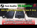 Testing of fosi audio v3 amplifier  300300 w hifi class d amp  quality checking  malayalam