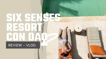 Resort Six Senses Côn Đảo – khu nghỉ dưỡng sang chảnh bậc nhất ở xứ đảo