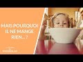 Mais pourquoi il ne mange rien ?...  - La Maison des maternelles #LMDM