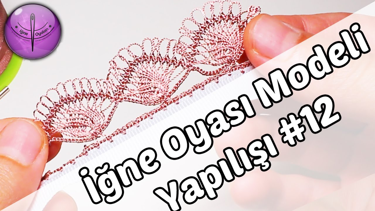 FİRKETE KİRPİK OYASI YAPIMI FİRKETE KİRPİK OYASI YAPIMI