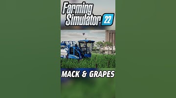 FS22 Mack & Grape Harvester!