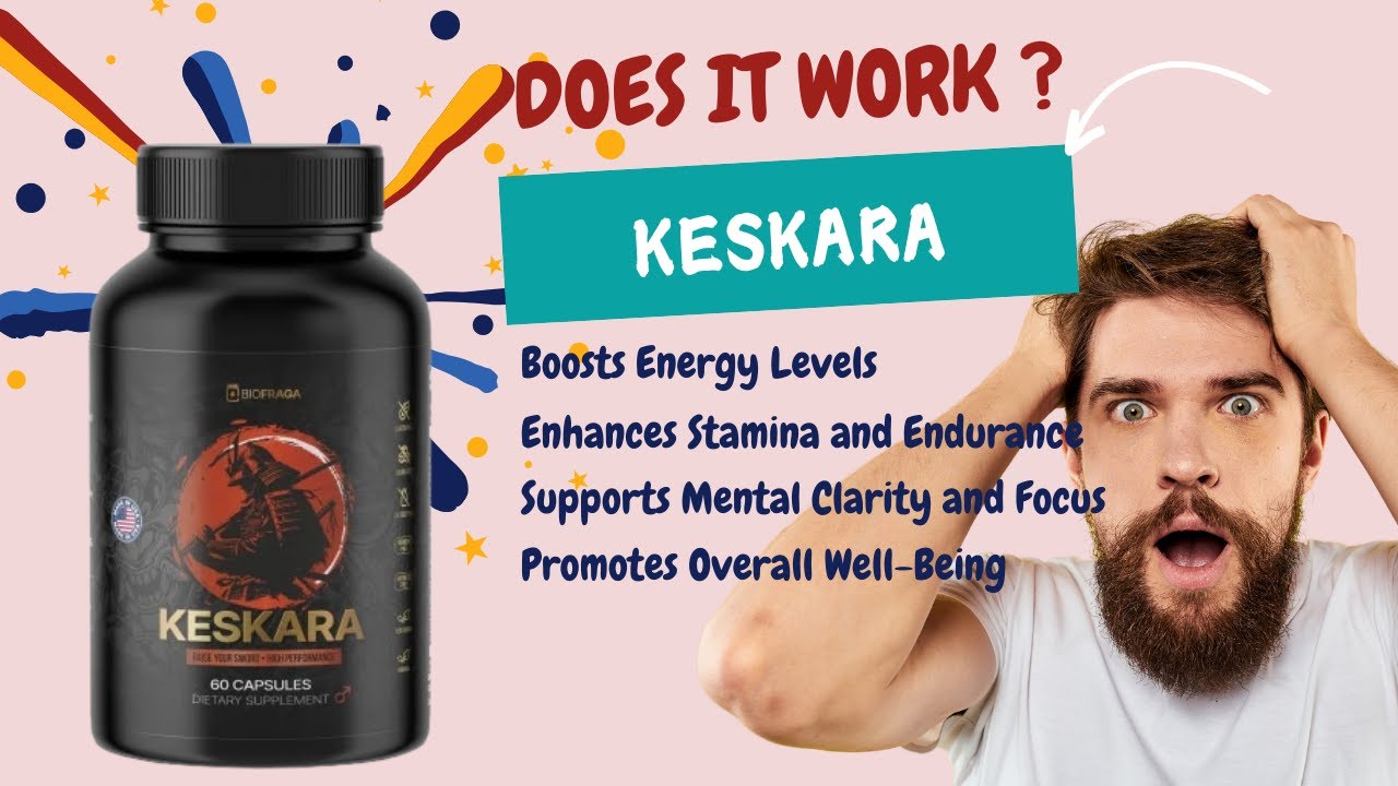 Boost Your Energy & Performance Naturally | Keskara Capsules Review & Benefits