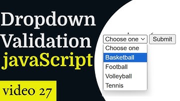 Dropdown Validation - JavaScript Tutorial 27