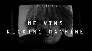 Video thumbnail of "The Melvins | "The Kicking Machine" | Surveillance | PitchforkTV"