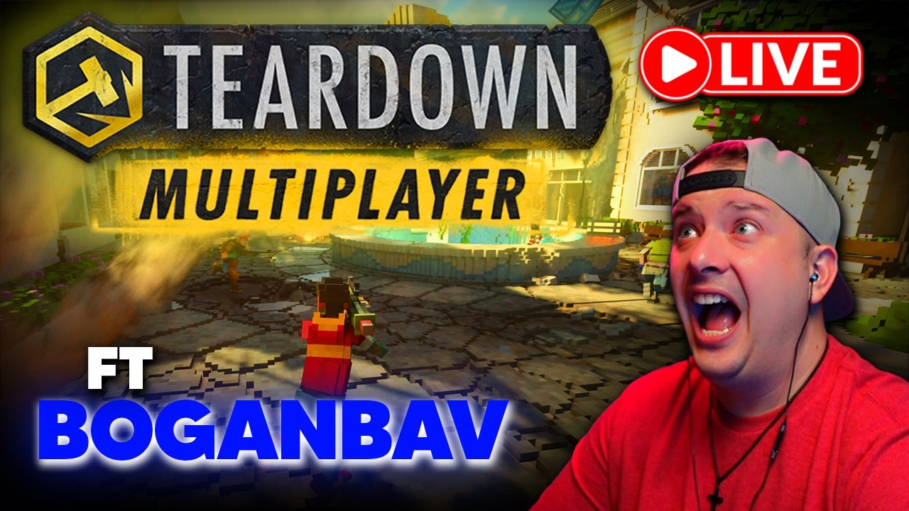 Heist Gone Wrong: Teardown Co‑Op w/ BoganBav