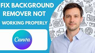Famous How to Fix Canva Background Remover Not Working Properly Net Worth