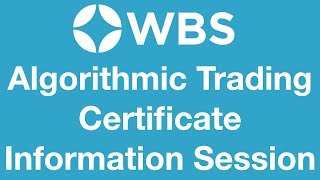 Algorithmic Trading Certificate courses information session - July 2025