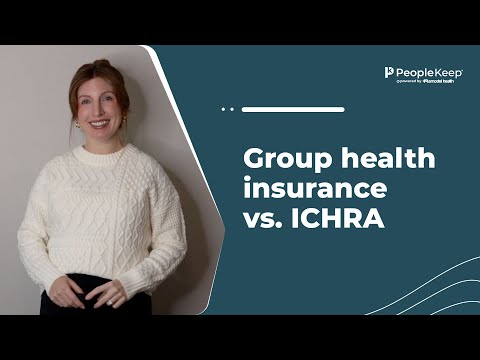 Group health insurance vs. ICHRA - video from PeopleKeep