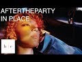 aftertheparty - In Place