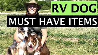 10 Must Have Items For Traveling With Dogs In An Rv