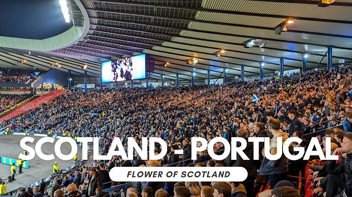 FLOWER OF SCOTLAND - Scotland vs Portugal - UEFA Nations League