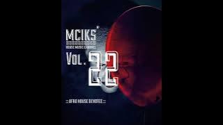 Mciks {  Mix [ Vol.22 ] } - Afro House Devotee