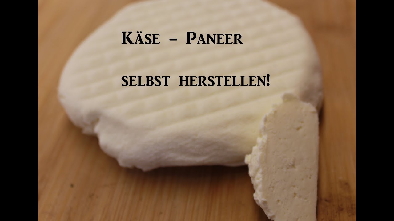 Käse &amp;quot;Paneer&amp;quot; selbst herstellen. Gebraten, eingelegt oder zu Salat ein ...