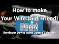 #185 ESP8266 - Google Calender Reminder: How To Make Your Wife/Girlfriend happy (Arduino)