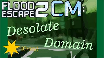 Desolate Domain (Possible Upcoming Highlight FE2 map) (Low Crazy)