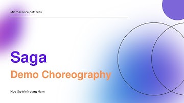 Microservice patterns - Demo Saga pattern dạng Choreography