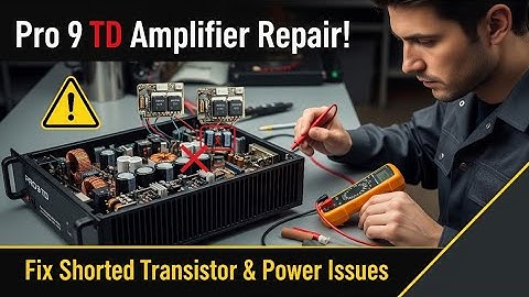 Pro 9 TD Class Power Amplifier Repair | Fix Shorted Transistors & MOSFET | Step-by-Step Tutorial