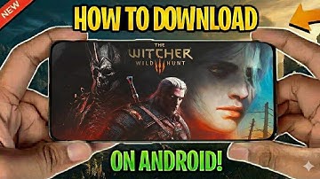 Download The Witcher 3 Wild Hunt On Mobile | Download Links Available | Offline | Yuzu Emulator 