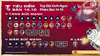 Top Đội Hình Leo rank Ngon Phiên Bản 14.10. Spam là lên rank