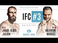 Valentin chauffe marcel vs julesalois julien  ifc 3