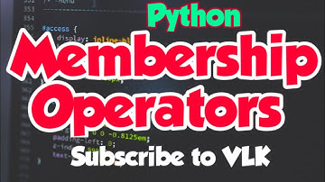 Membership Operators | XII STD CS | 8.10 - Chapter 8