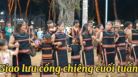 Giao lưu cồng chiêng cuối tuần do các nghệ nhân đến từ làng Chuết Ngol xã Chư Á Pleiku biểu diễn