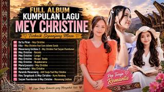FULL ALBUM KUMPULAN LAGU MEY CHRISTINE  2026 TERBAIK SEPANJANG MASA