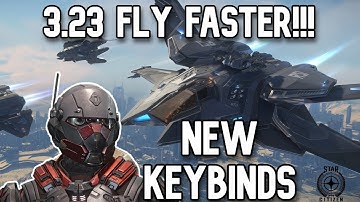 ALL Keybinds you need to FLY FASTER in Patch 3.23 Star Citizen! | How to | SC 3.23