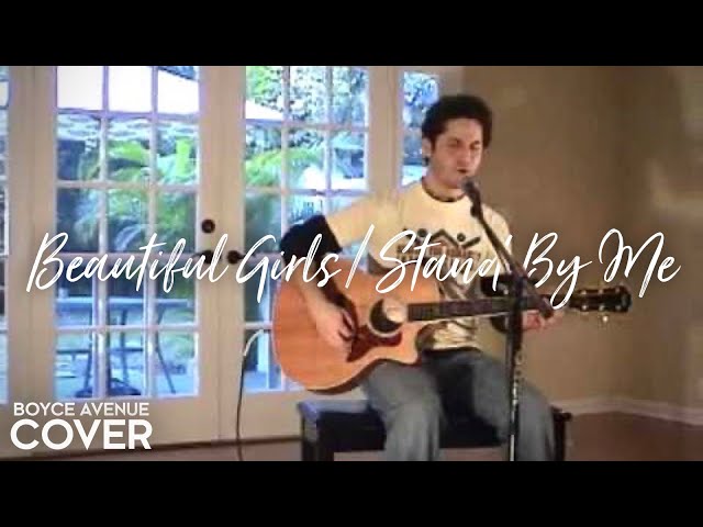 Beautiful Girls / Stand By Me - Sean Kingston (Boyce Avenue acoustic cover) on Spotify u0026 Apple class=