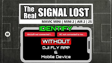 THE REAL SIGNAL LOST - DJI Mavic Mini | Mini 2 | Mini SE | Air 2 | Air 2s