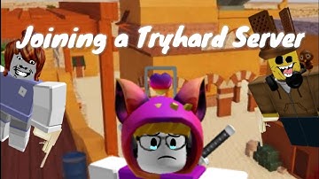 Joining a Tryhard server||Arsenal