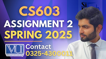 CS603 assignment 2 solution 2025 | CS603 assignment 2 solution spring 2025 #CS603#assignment2#2025