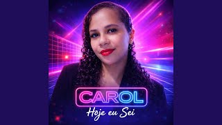 HOJE EU SEI