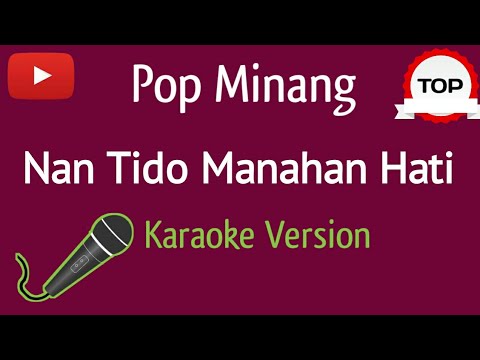 Nan Tido Manahan Hati ( Karaoke Version ) - YouTube
