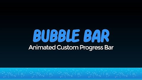 Twitch Bubbles Custom Animated Progress Bar | StreamShift