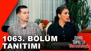 Yemekteyiz 1063. Bölüm Tanıtımı | Zuhal Topal'la Yemekteyiz @Yemekteyiz