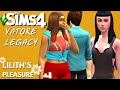 Vatore Legacy🌼 The Sims 4 Let's Play |Lilith's Pleasures