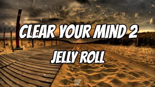 Jelly Roll - Clear Your Mind 2 (Song) ft. Haystak