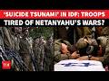 ‘Highest Suicides…’: Israeli Soldiers KILL SELF In Record Numbers, Big Blow To Bibi’s Military Ops