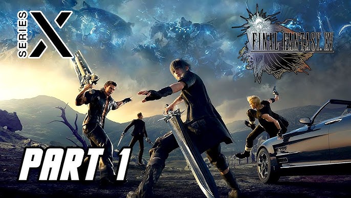 Final Fantasy XV Xbox Series X Gameplay - YouTube