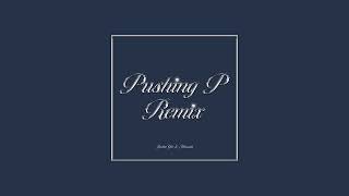 Justin Yeo  Pushing P Remix ft Howsun