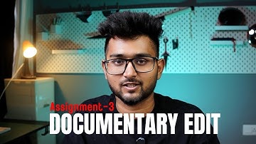 Documentary edit || Assignment 3 || @TharunSpeaks  || Cohort 9.0