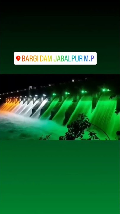 Bargi Dam Jabalpur - Independence Day Special 15 August #bargidam
