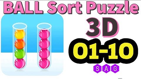 BALL SORT PUZZLE 3D level 1 2 3 4 5 6 7 8 9 10