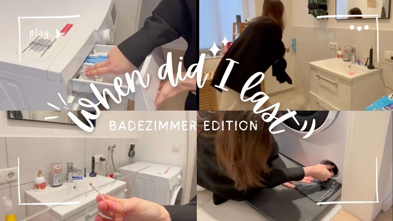 When did I Last - Badezimmeredition