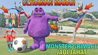 KELUARGA ULTRAMAN MARAH  LAWAN M0NSTER GRlMACE , UPIN IPIN KAGET